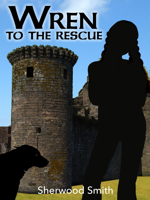 Title details for Wren to the Rescue by Sherwood Smith - Available